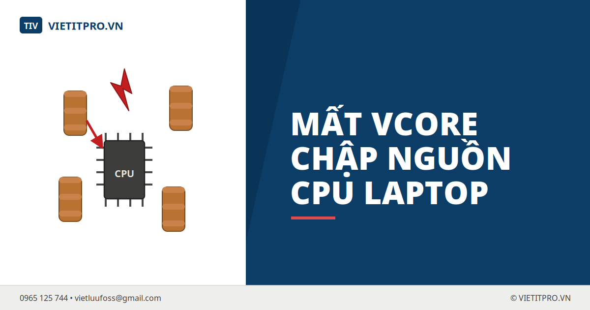 Laptop mất Vcore, chập nguồn CPU: Nguyên nhân và cách sửa